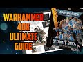 Warhammer 40K: The Ultimate Guide - Everything You Need to Know!