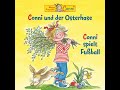 Conni und der Osterhase / Conni spielt Fußball - Hans-Joachim Herwald