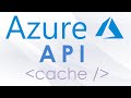 Create Cache in APIs With Azure API Policy