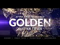 Golden Glitter Titles for Adobe After Effects [ perfect for Event Promo or Fashion Awards ]