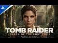 TOMB RAIDER LEGACY OF THE LOST TOMB Official Gameplay | Realistic Immersive Ultra Graphics [4KHDR]
