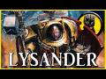 DARNATH LYSANDER - Dorn's Avenger | Warhammer 40k Lore