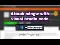 How to Install and Set Visual Studio Code and MinGW Compiler for C and C++