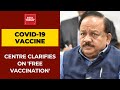 Free Covid Vaccination For Health Care, Frontline Workers, Clarifies Harsh Vardhan