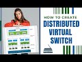 How to Create Distributed Virtual Switch and add ESXi hosts into DvSwitch | vSphere 7.0