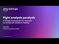 Fight Analysis Paralysis: A Simple Framework for Startups | AWS Events