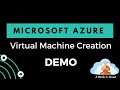 Azure Virtual Machine Tutorial | Creating A Virtual Machine In Azure | Azure Training | Demo