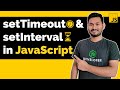 setTimeout and setInterval in JavaScript | The Complete JavaScript Course | Ep. 36