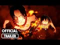 PORTGAS D. ACE OFFICIAL TRAILER 4K QUALITY - One Piece Ambition