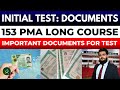 IMPORTANT DOCUMENTS FOR INITIAL TEST | 153 PMA LONG COURSE | Sheraz Ahmad Awan