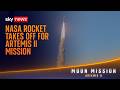 Artemis II: NASA rocket takes off for historic mission to moon
