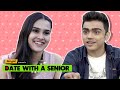 Alright! | Date With A Senior ft. Rohan Shah \u0026 Anushka Kaushik