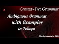 Ambiguous Grammar| Context free grammar| Theory of Computation