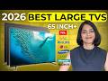 Best 65 inch TV 2026 | Philips vs Hisense vs TCL | Samsung vs Lg vs Sony