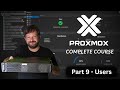 Proxmox VE Made Easy – Complete Training Series (Part 9 - User Management)