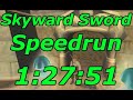 Zelda: Skyward Sword Any% Speedrun in 1:27:51
