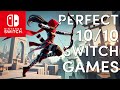 BEST 20 Perfect 10/10 Switch Games - 2025 Update