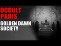 1895 – Paris: The Occult Rituals of the Golden Dawn Society | Dark History for Sleep