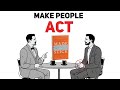 How to Make People ACT on Everything You Say  [Made to Stick]