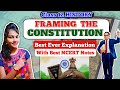 Framing the Constitution class 12 history || chapter - 12 || detailed and easy explanation || cbse