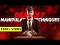 Become A MASTER MANIPULATOR | 7 DARK Manipulation Techniques | WATCH NOW