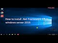 How to install dot net Framework 3.5 in windows server 2016