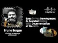 Spec Driven Development: AI Assisted Coding With Doc at the Core | Bruno Borges, AI By the Bay 25