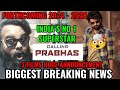 BREAKING NEWS : PRABHAS 3 BIG FILMS HUGE ANNOUNCEMENT | PRABHAS FORTHCOMING FILMS 2025 - 2029