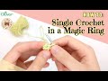 How to Single Crochet in a Magic Ring