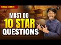 Social Science | Top 10 Must-Do Star Questions for Exams 💯