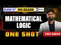 Mathematical Logic One-Shot | Class 12 Maharashtra Board | Complete Chapter #maharashtraboard