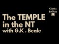 The Temple in the New Testament, with G. K. Beale