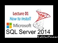 1. How to Install SQL Server 2014 Express and SQL Server Management Studio 2014 Express