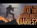Should you read the Murderbot Diaries?