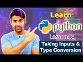 Chapter: 2 - Taking Inputs \u0026 Type Conversion - Learn Python Easily (In Hindi)