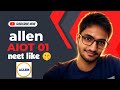 ALLEN AIOT 08 Review 🔥 NEET 2026 | Reality of Major Test 08 😳 Paper Analysis#allenmajortest #neet
