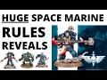 ENORMOUS Space Marine Rules Reveals for 11th Edition - Core Codex and Divergent Chapters!