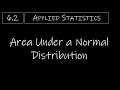 Statistics - 6.2 Area Under a Normal Distribution