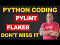 Pylint and Flake8: Mastering Python Linters for Better Code