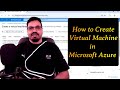 Easiest Way to Create a VIRTUAL MACHINE in Microsoft Azure | Creating VM in Azure Portal