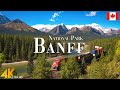 Banff National Park, CA 4K Ultra HD • Stunning Footage, Scenic Relaxation Film with Calming Music.