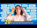 20 of the  Most common B2 Phrasal Verbs | B2 First FCE exam (free PDF \u0026 Quiz)