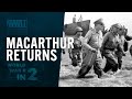 MacArthur's Return to the Philippines | WWII IN 2