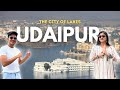 Complete Travel Guide to Udaipur | Hotels, Attraction, Food, Transport and Expenses