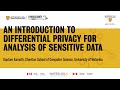An Introduction to Differential Privacy for Analysis of Sensitive Data