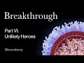 The Researchers Who Believed in the mRNA Technology | Part Six | Prognosis: Breakthrough