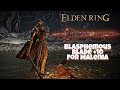 Blasphemous Blade +10 for Malenia