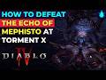 Diablo 4: How to Defeat The Echo of Mephisto at Torment 10