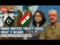 Leverage \u0026 strategic play as India pauses Indus Waters Treaty after Pahalgam, \u0026 Pakistan's 'loss'