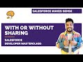 With Sharing \u0026 Without Sharing in Apex | Chapter 46 |  Salesforce Developer Masterclass